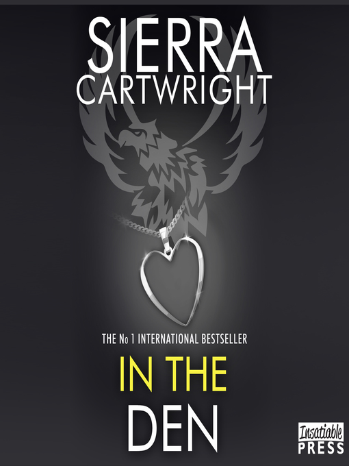 Title details for In the Den by Sierra Cartwright - Available
